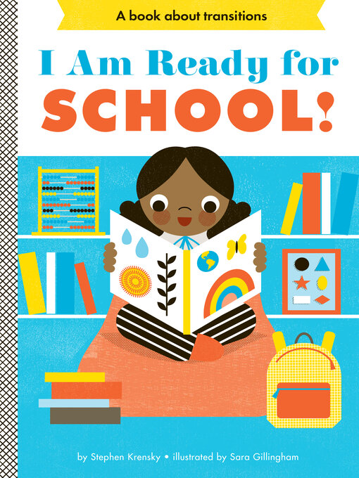 Title details for I Am Ready for School! by Stephen Krensky - Available